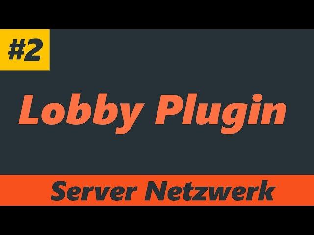 Das Lobby Plugin ► Eigenes Server-Netzwerk