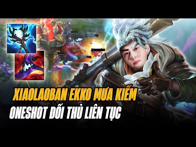 EKKO MƯA KIẾM BẤT TỬ TRONG TAY XIAOLAOBAN BÓP NGHẸT XERATH ONESHOT ĐỐI THỦ LIÊN TỤC VỚI 1000 AP