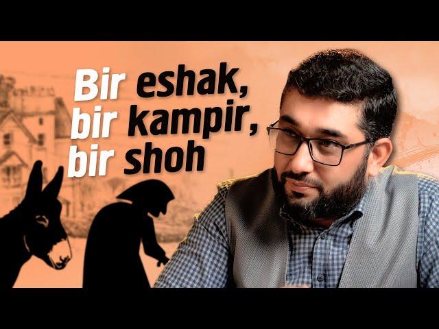 Bir eshak, bir kampir, bir shoh haqidagi qissa... | @AbdukarimMirzayev2002 #abdukarimmirzayev