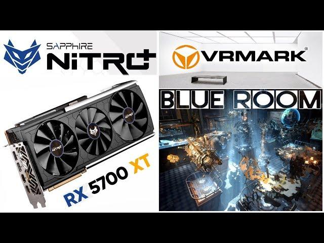 VRMark - Blue Room - AMD RX 5700 XT Sapphire Nitro Plus /// BENCHMARK ///