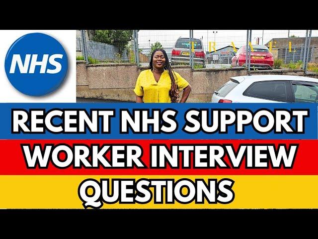 NHS SUPPORT WORKER INTERVIEW QUESTIONS