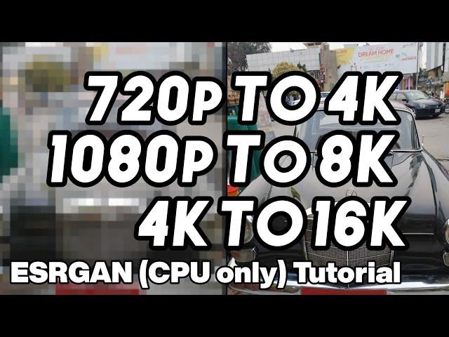 Upscale Any Image/Video Up To 4 Times Using AI | For AMD/Intel Graphics | ESRGAN Tutorial