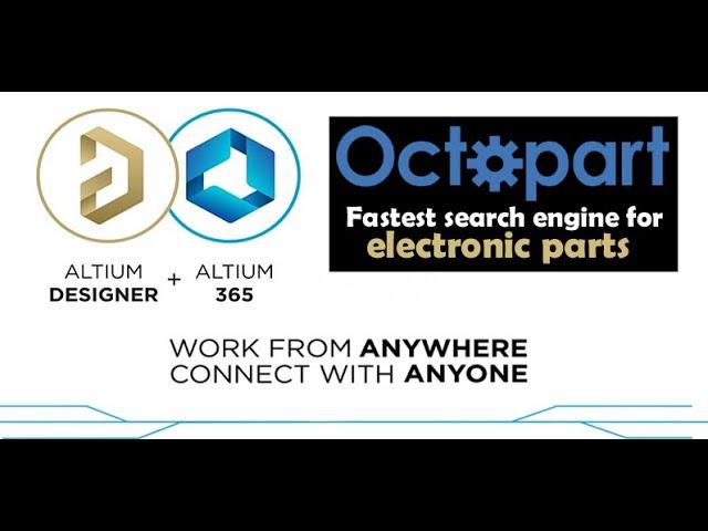 Altium designer, altium 365, and Octopart