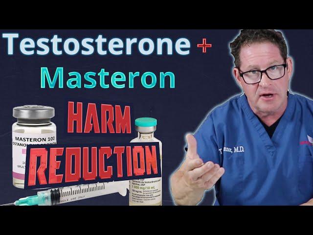 Testosterone + Masteron - Harm Reduction