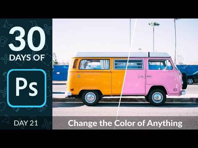 How to Change the Color of Anything in Photoshop | Day 21