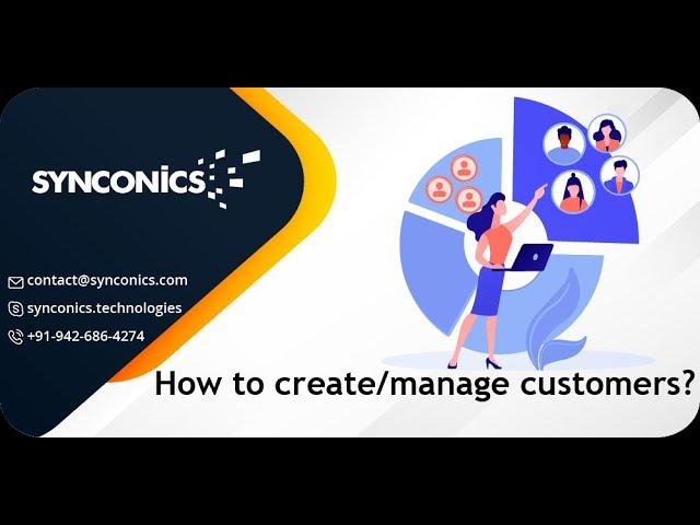 How to create/manage customers ? | Sales Management | Odoo Functional Videos | #Synconics [ERP]