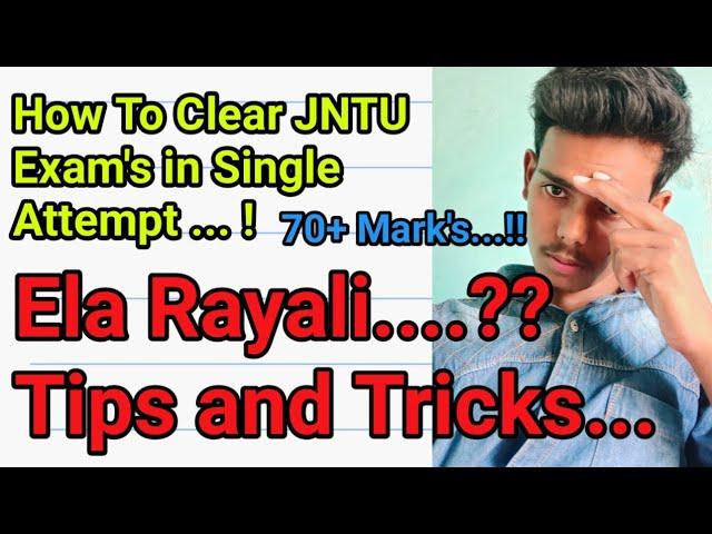 How to write Clear  JNTU Exam's!in Telugu