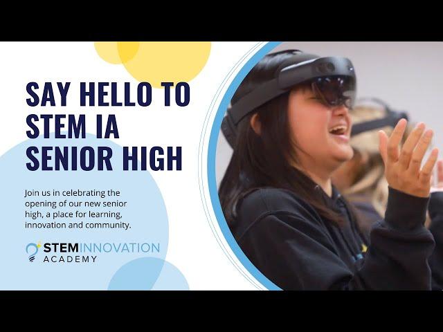 Introducing STEM Innovation Academy Senior High