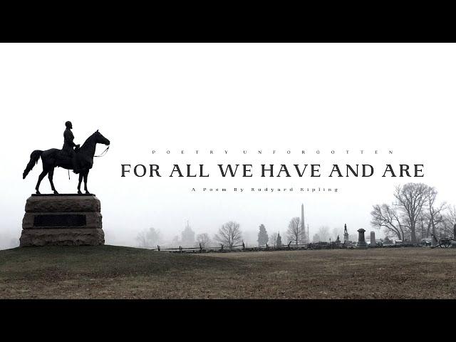 For All We Have And Are (1914) | A Poem by Rudyard Kipling