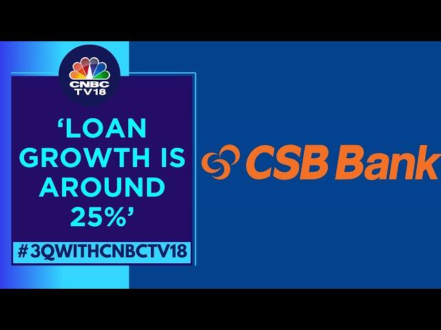 Net Interest Margin Will Be Above 5% For FY24: CSB Bank | CNBC TV18