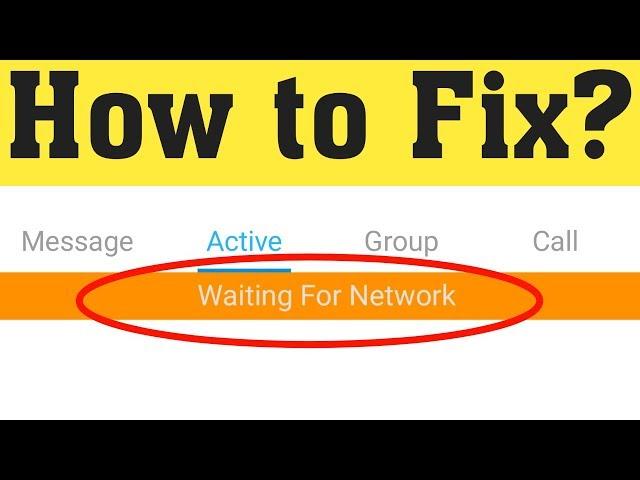 Fix Facebook Messenger Connecting - Waiting For Network Problem In Android Mobile 2020