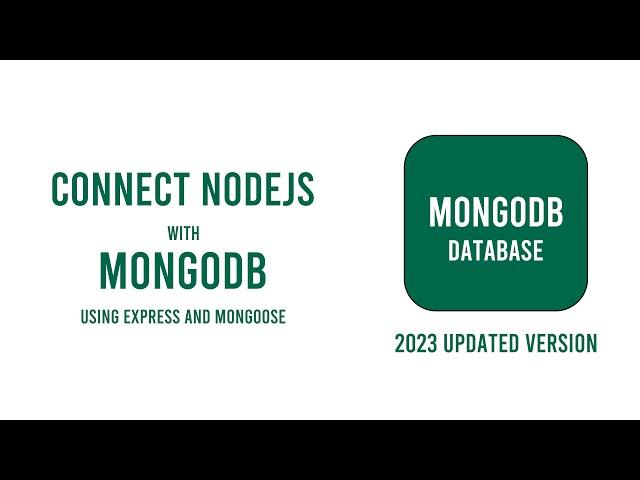 How to connect Node.js App to MongoDB with Mongoose || Connect Nodejs with mongodb database 2023