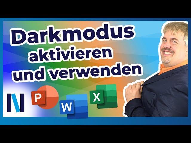 Darkmode in Word, Excel und PowerPoint – so schonst Du Deine Augen!