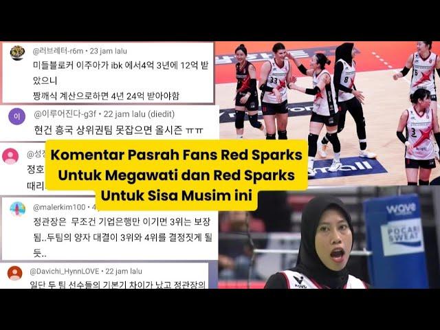 Komentar Pasrah Fans Red Sparks Untuk Megawati dan Red Sparks Untuk Sisa Musim ini