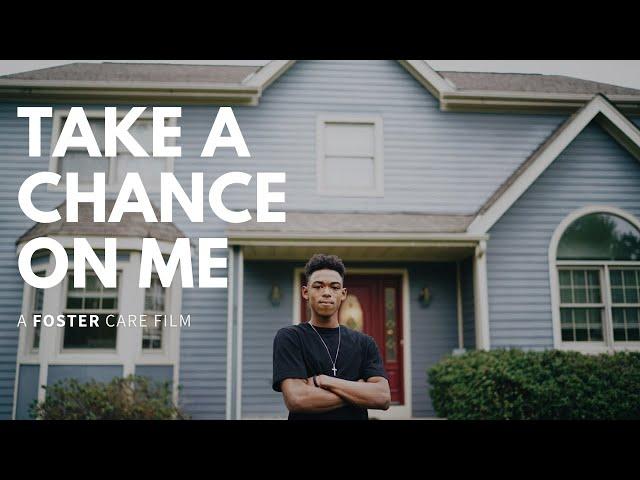 Teen Adoption Film: Take A Chance On Me