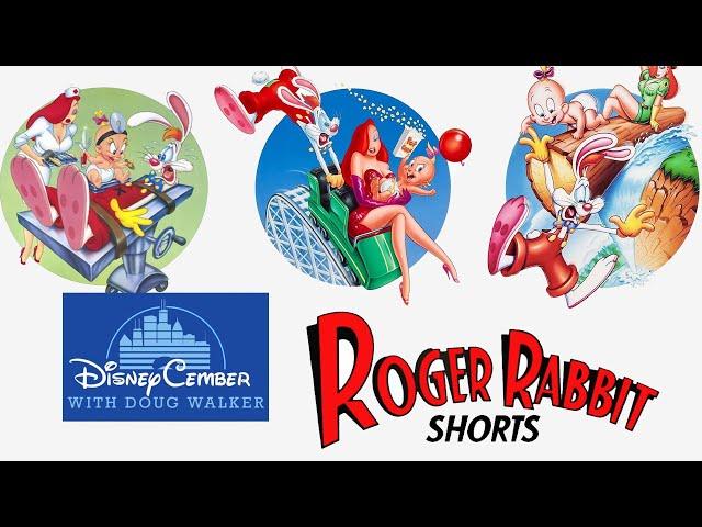 The Roger Rabbit Shorts - DisneyCember