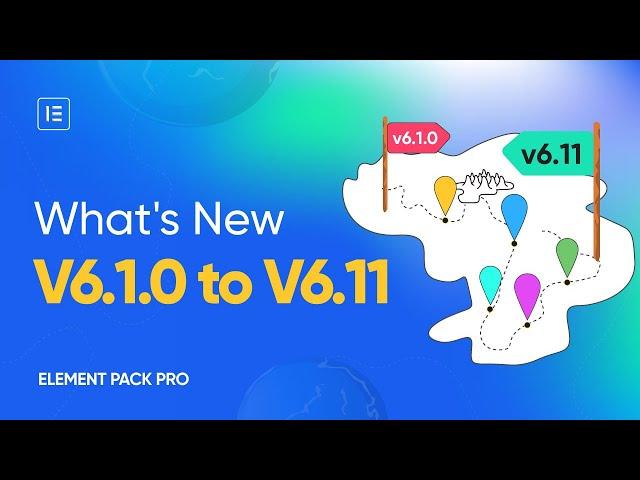 What's New Element Pack Pro V6.1.0 to V6.11 | Best Addon | BdThemes