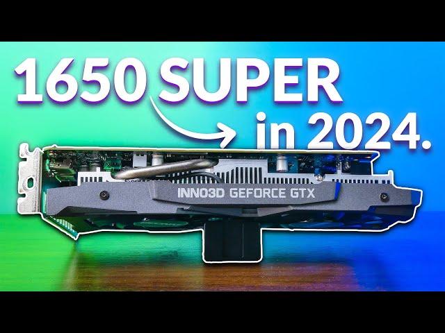 GTX 1650 Super Review in 2024 - Still a Good Budget Gaming Card?