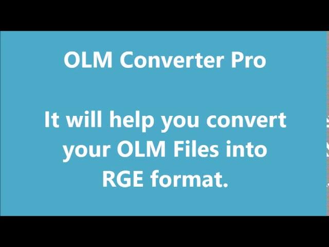 OLM to RGE Converter for Mac by Gladwev Software