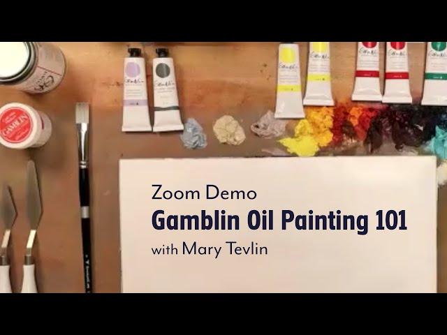 Gamblin Oil Painting Material Demo with Product Expert Mary Tevlin