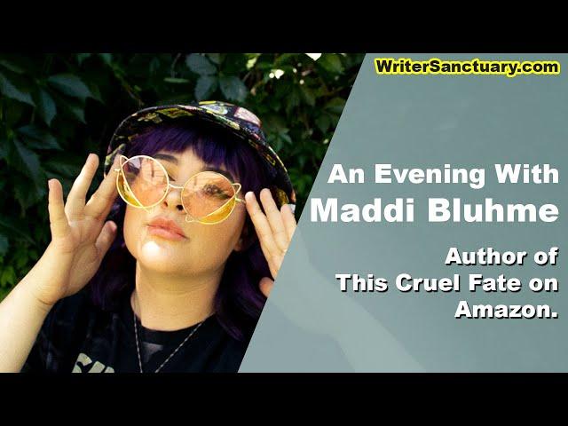 An Evening with Maddi Bluhme - After Hours with WriterSanctuary 