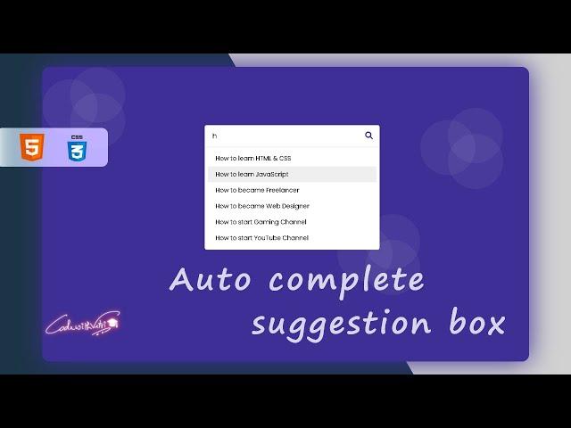 Auto-complete with  Search Bar & Search Suggestions using HTML CSS & JavaScript