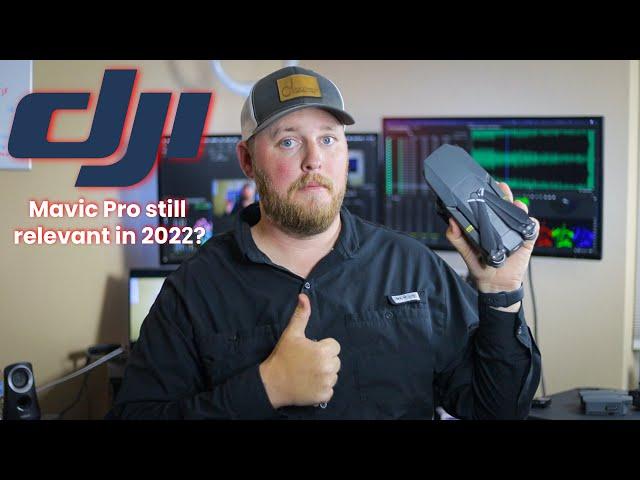 Why the DJI Mavic Pro is still relevant in 2022