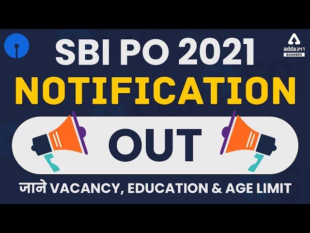 SBI PO 2021 Notification Out | 2056 Vacancy | Know Full Details