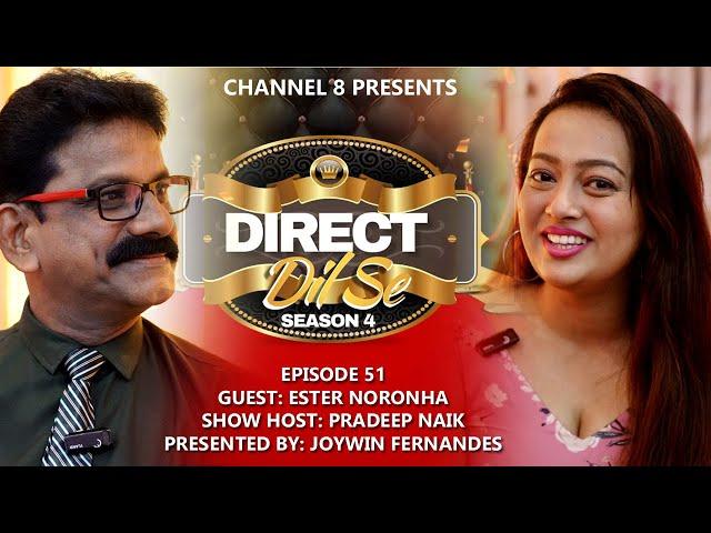 Direct Dil Se | Ester Noronha | Episode 51 | Pradeep Naik | Joywin | (Please dont DOWNLOAD)