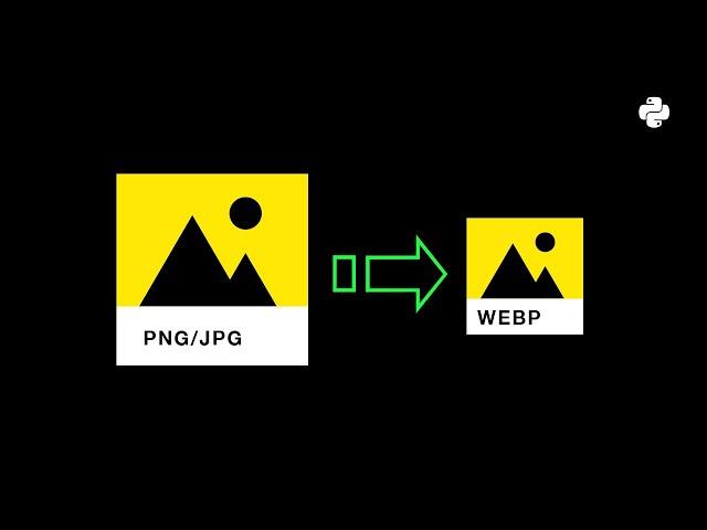 Optimized Images in Seconds | Python Image to Webp Converter