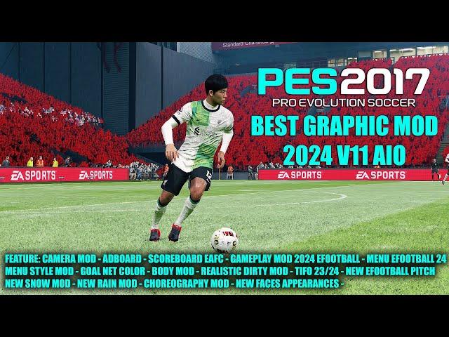 PES 2017 BEST GRAPHIC MOD 2024 V11 AIO