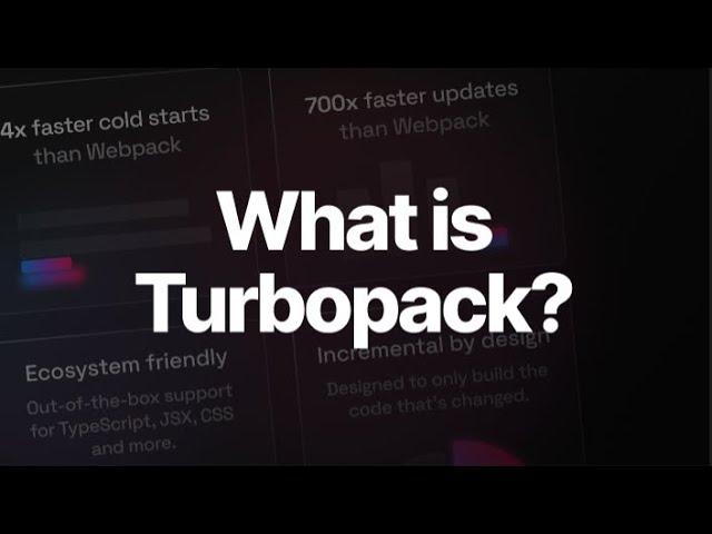 What is Turbopack?