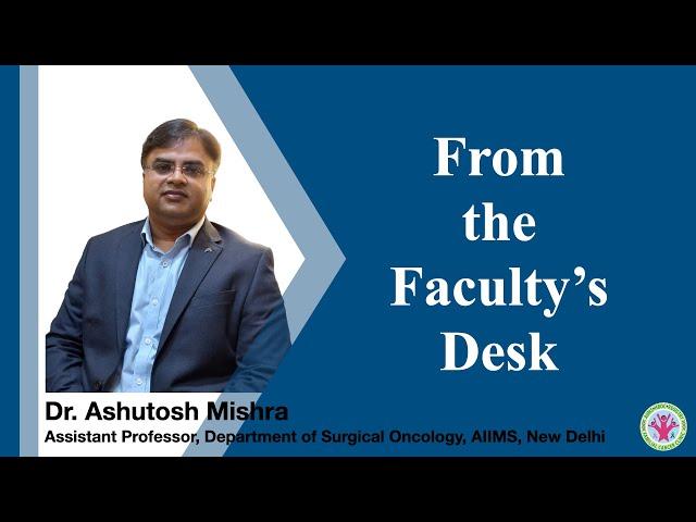 From the Faculty's Desk | AIIMS HBOC REGISTRY | Dr. Ashutosh Mishra, AIIMS, New Delhi