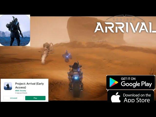 PROJECT ARRIVAL NEW BETA GAME DOWNLOAD FOR ANDROID