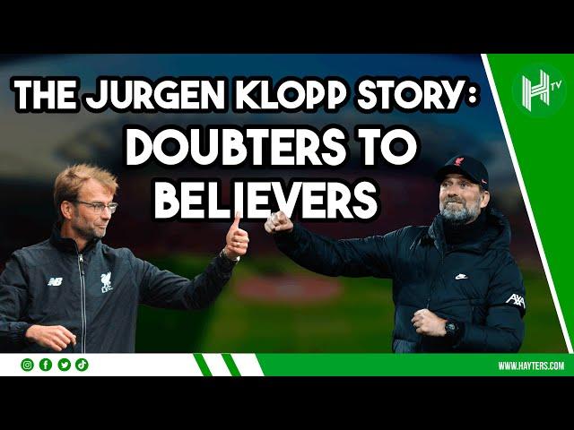 The Jurgen Klopp story: From Doubters to Believers 