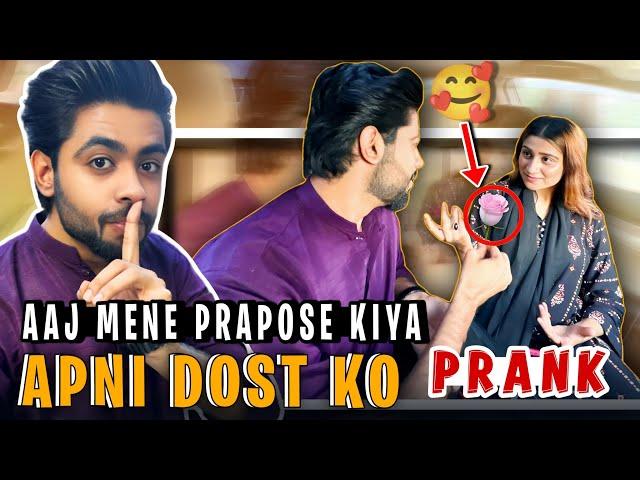 AJ Mainy Kia Apni Dost Ko Propose || By Aj Ahsan ||