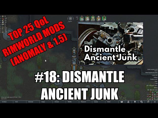 [Top 25 RimWorld Mods] #18: Dismantle Ancient Junk