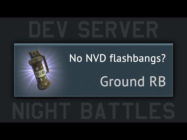 [Dev] No More Flashbangs?