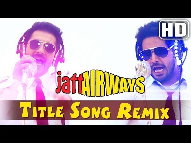 Jatt Airways "Title Song Remix" - Full Video Song - Alfaaz,Tulip Joshi,Padam Bhola,Smriti Khanna