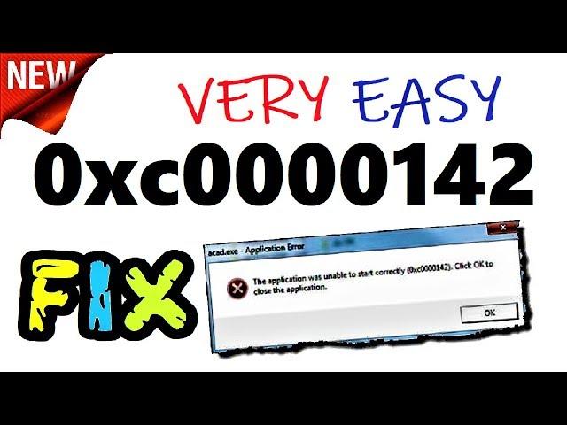 0xc0000142 Fix | How to fix Error The application was unable to start correctly