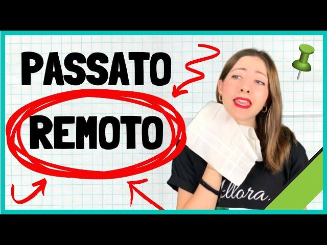 PASSATO REMOTO in Italian: All the Irregularities, Conjugations and Endings! 