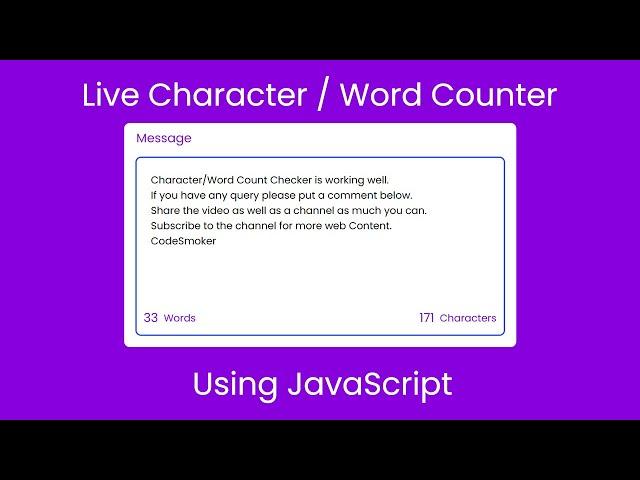 Live Character / Word Count Checker using HTML, CSS and JavaScript | @CodeSmoker