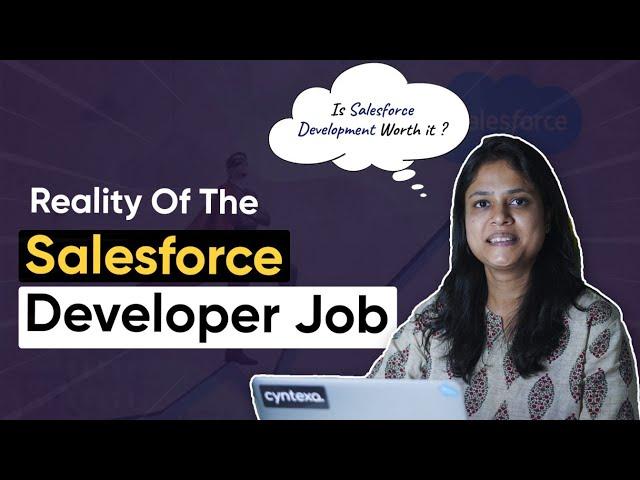 Is Salesforce Developer a Good Career in 2024 | Reality of the Salesforce Developer Job