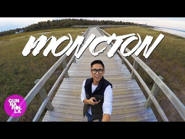 Moncton, New Brunswick: One Place in Canada That You Must Visit