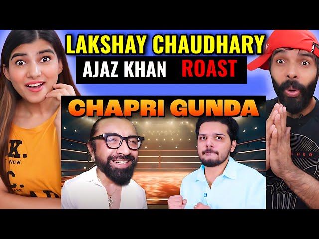 AJAZ KHAN ROAST | LAKSHAY CHAUDHARY REACTION | DEEPAK AHLAWAT