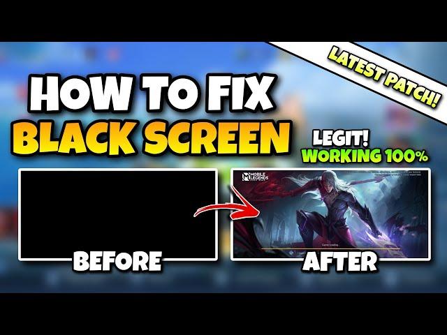 HOW TO FIX BLACK SCREEN AND STUCK IN LOADING ON MOBILE LEGENDS LATEST PATCH! LEGIT AND WORKING 100%