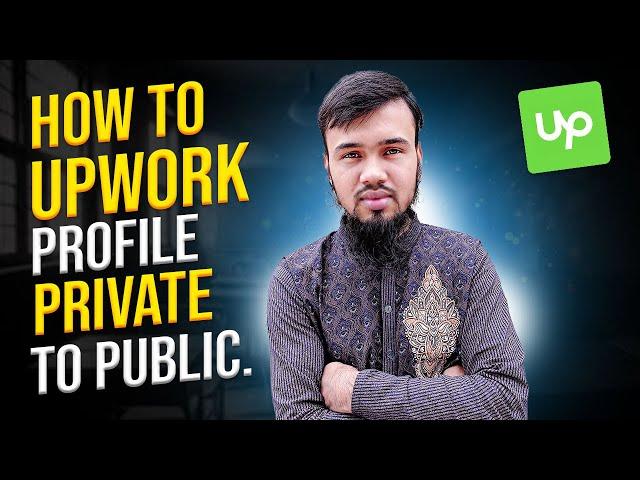 How to Upwork profile private to public. #upwork