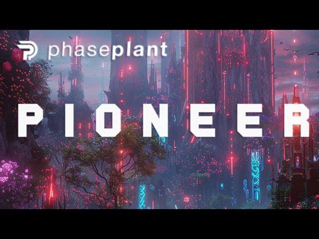 Phase Plant PIONEER : 50 Presets