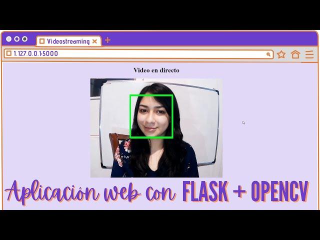  Videostreaming con Flask y OpenCV | Python