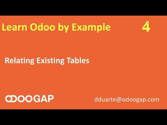 Learn Odoo By Example - Relating Existing Tables